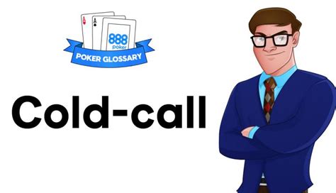 cold call poker|calling in poker.